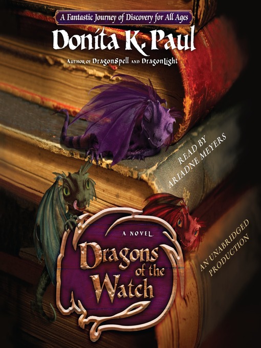Title details for Dragons of the Watch by Donita K. Paul - Wait list